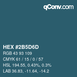 カラーコード: HEX #2B5D6D | qconv.com