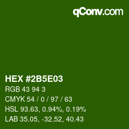 Color code: HEX #2B5E03 | qconv.com