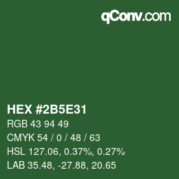 カラーコード: HEX #2B5E31 | qconv.com