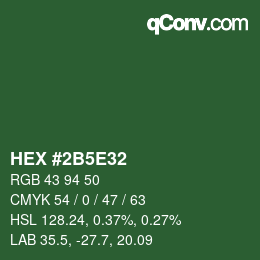 Farbcode: HEX #2B5E32 | qconv.com