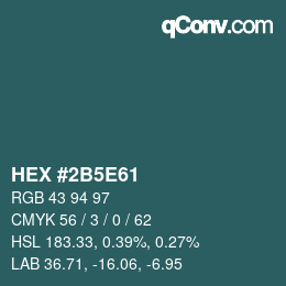 Farbcode: HEX #2B5E61 | qconv.com