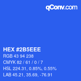 カラーコード: HEX #2B5EEE | qconv.com