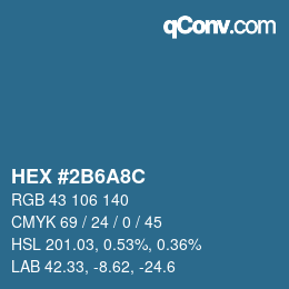 カラーコード: HEX #2B6A8C | qconv.com