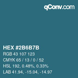 カラーコード: HEX #2B6B7B | qconv.com
