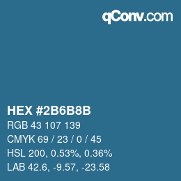 Color code: HEX #2B6B8B | qconv.com