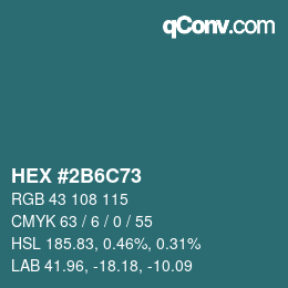 カラーコード: HEX #2B6C73 | qconv.com
