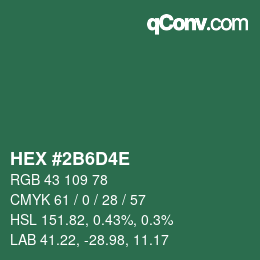 Color code: HEX #2B6D4E | qconv.com