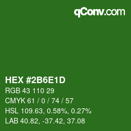 カラーコード: HEX #2B6E1D | qconv.com