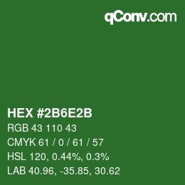 Color code: HEX #2B6E2B | qconv.com