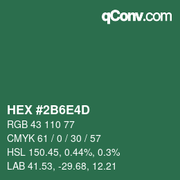 カラーコード: HEX #2B6E4D | qconv.com