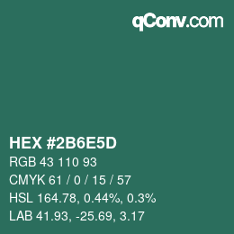 カラーコード: HEX #2B6E5D | qconv.com