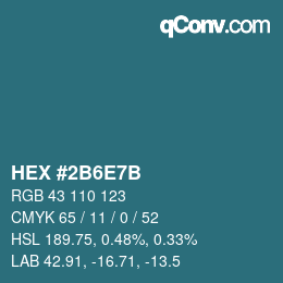 カラーコード: HEX #2B6E7B | qconv.com