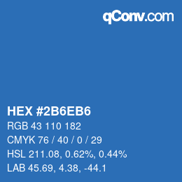 カラーコード: HEX #2B6EB6 | qconv.com
