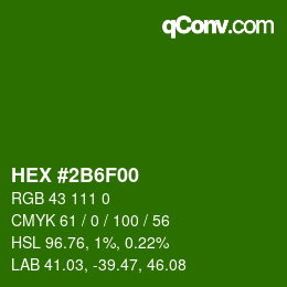 颜色代码: HEX #2B6F00 | qconv.com