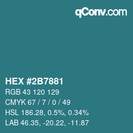 カラーコード: HEX #2B7881 | qconv.com
