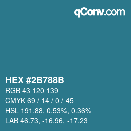 カラーコード: HEX #2B788B | qconv.com