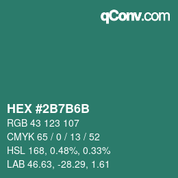 颜色代码: HEX #2B7B6B | qconv.com