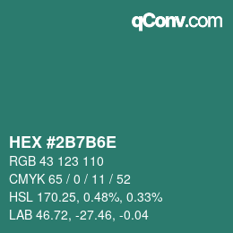 カラーコード: HEX #2B7B6E | qconv.com