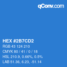カラーコード: HEX #2B7CD2 | qconv.com