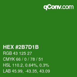 カラーコード: HEX #2B7D1B | qconv.com