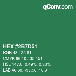 カラーコード: HEX #2B7D51 | qconv.com