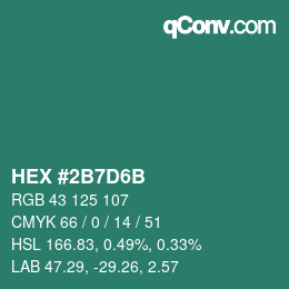 カラーコード: HEX #2B7D6B | qconv.com