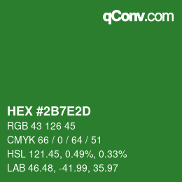 カラーコード: HEX #2B7E2D | qconv.com