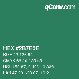カラーコード: HEX #2B7E5E | qconv.com