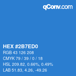 カラーコード: HEX #2B7ED0 | qconv.com