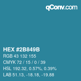 カラーコード: HEX #2B849B | qconv.com