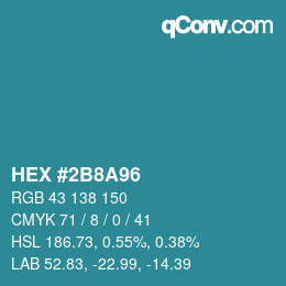 Color code: HEX #2B8A96 | qconv.com