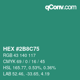 カラーコード: HEX #2B8C75 | qconv.com