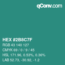 カラーコード: HEX #2B8C7F | qconv.com