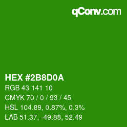 カラーコード: HEX #2B8D0A | qconv.com