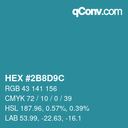 カラーコード: HEX #2B8D9C | qconv.com