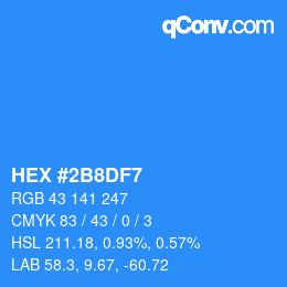 Color code: HEX #2B8DF7 | qconv.com