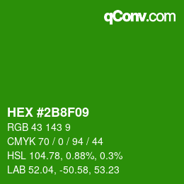 Color code: HEX #2B8F09 | qconv.com