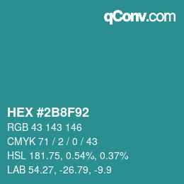 颜色代码: HEX #2B8F92 | qconv.com