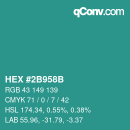 Color code: HEX #2B958B | qconv.com