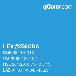 颜色代码: HEX #2B9CDA | qconv.com