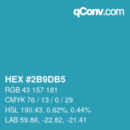 颜色代码: HEX #2B9DB5 | qconv.com