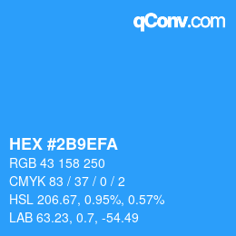 颜色代码: HEX #2B9EFA | qconv.com