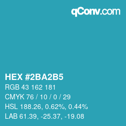 カラーコード: HEX #2BA2B5 | qconv.com