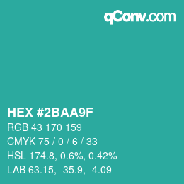 カラーコード: HEX #2BAA9F | qconv.com