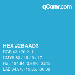 カラーコード: HEX #2BAAD3 | qconv.com