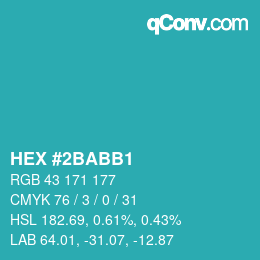 颜色代码: HEX #2BABB1 | qconv.com