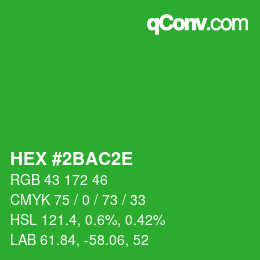 カラーコード: HEX #2BAC2E | qconv.com