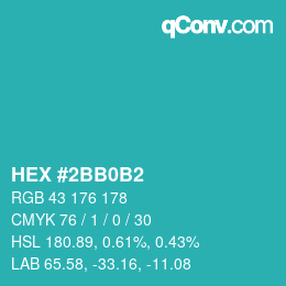 カラーコード: HEX #2BB0B2 | qconv.com