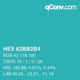 Color code: HEX #2BB2B4 | qconv.com