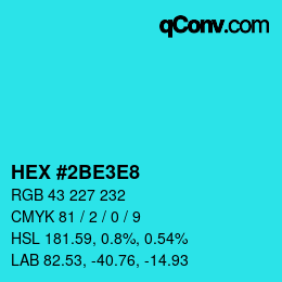 Color code: HEX #2BE3E8 | qconv.com